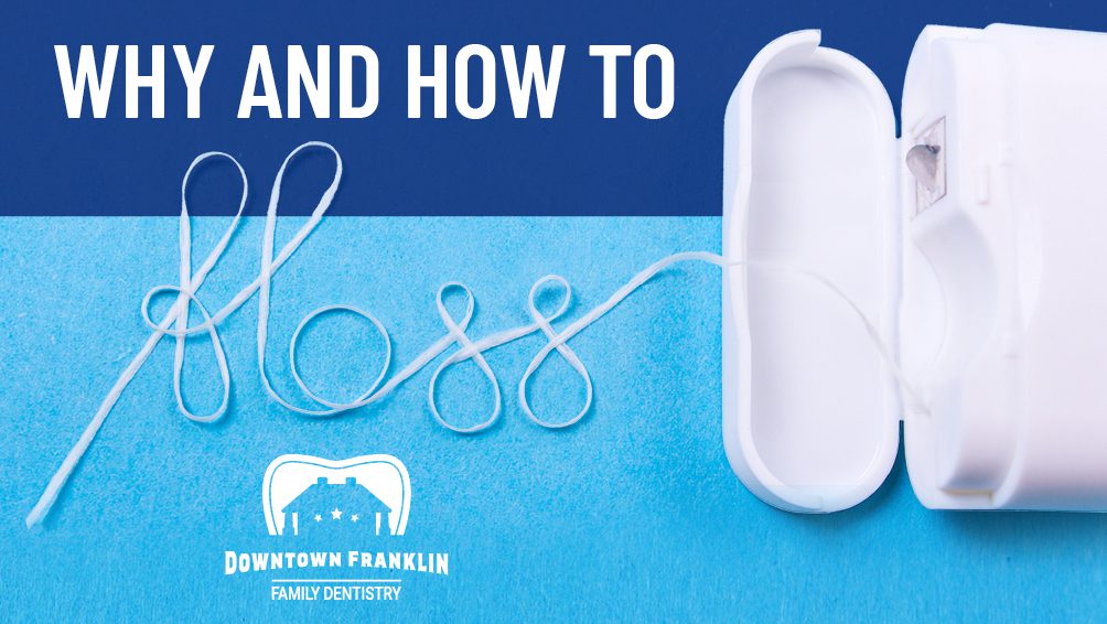 why and how to floss
